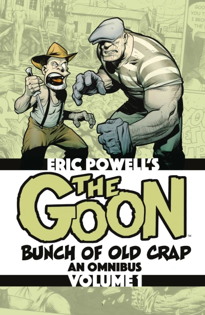 The Goon: Bunch of Old Crap, An Omnibus (Omnibus, 2019) - Series 