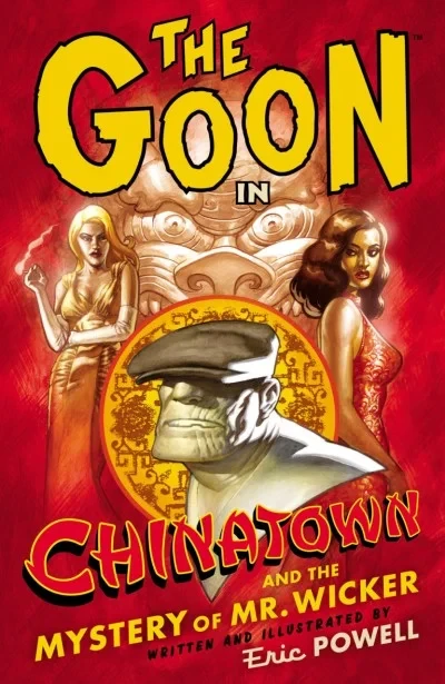 The Goon: Chinatown and the Mystery of Mr. Wicker (Hardcover, 2007) - Series 