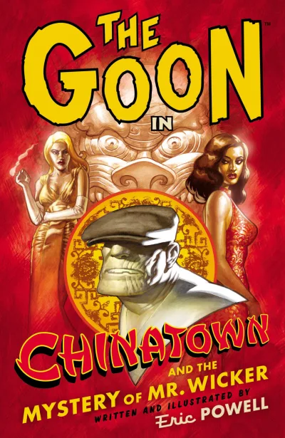 The Goon: Chinatown and the Mystery of Mr. Wicker (Hardcover, 2007) - Series 