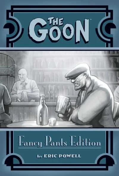 The Goon: Fancy Pants Edition (Hardcover, 2005) - Series 