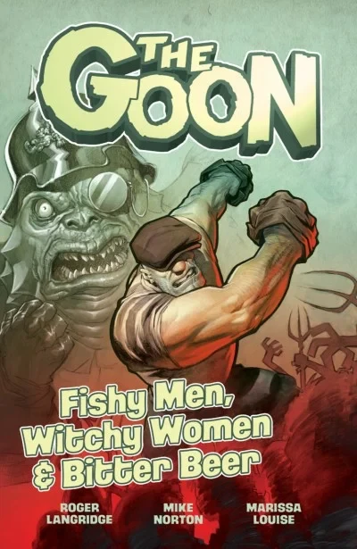 The Goon: Fishy Men, Witchy Women & Bitter Beer (2021) - Series 