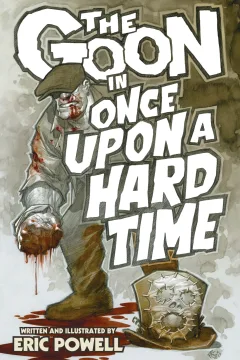 The Goon: Once Upon A Hard Time