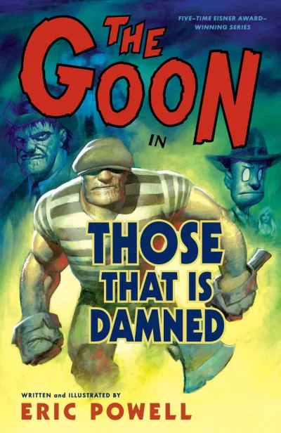 The Goon: Those that is Damned (2009) - Series 