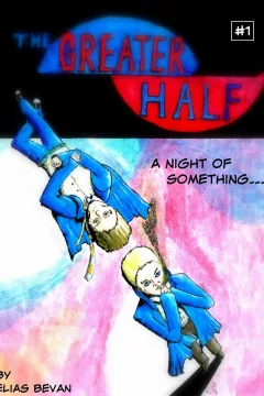 The Greater Half
