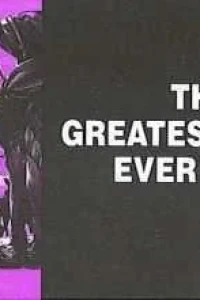 The Greatest Story Ever Told