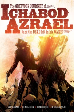 The Grievous Journey of Ichabod Azrael