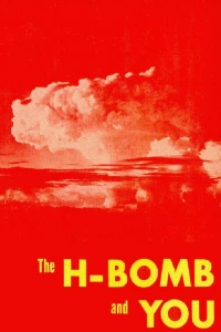 The H Bomb And YOU