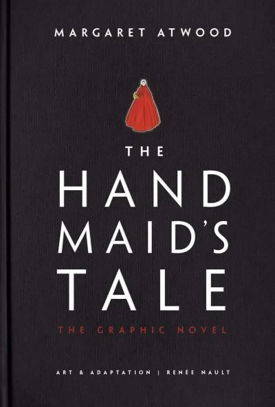 The Handmaid's Tale: The Graphic Novel (Hardcover, 2019) - Series 