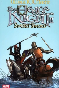 The Hedge Knight II: Sworn Sword