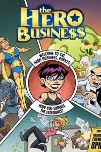 The Hero Business: Season One