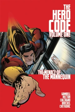 The Hero Code: The Menace of the Mannequin