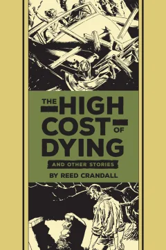 The High Cost of Dying and Other Stories