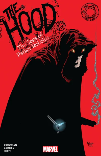 The Hood: The Saga of Parker Robbins (Trade Paperback, 2023) - Series 