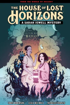 The House of Lost Horizons: A Sarah Jewell Mystery