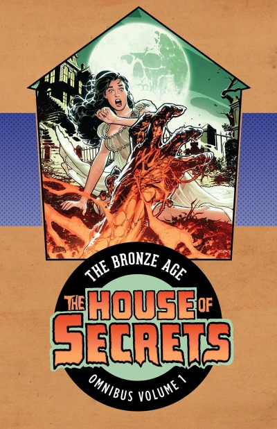 The House of Secrets: The Bronze Age Omnibus (Omnibus, 2018) - Series 