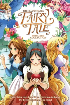 The Illustrated Fairy Tale Princess Collection