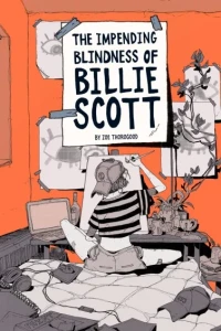 The Impending Blindness of Billie Scott