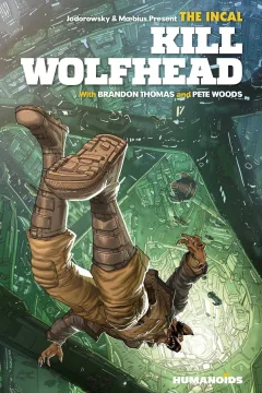 The Incal: Kill Wolfhead