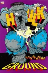 The Incredible Hulk: Ground Zero