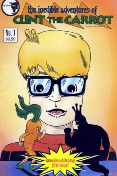 The Inedible Adventures of Clint the Carrot