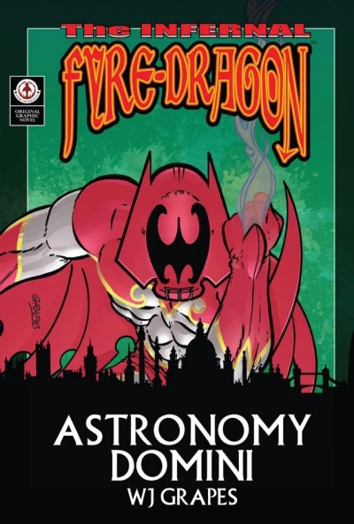 The Infernal Fyre-Dragon: Astronomy Domini (2013) - Series 