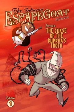The Intrepid Escapegoat: The Curse of the Buddha's Tooth