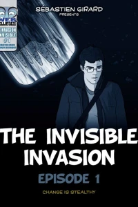 The Invisible Invasion
