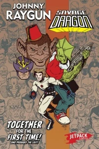 The Johnny Raygun / Savage Dragon Team-Up