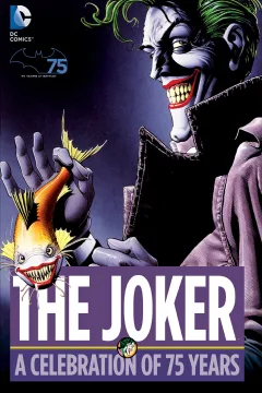 The Joker: A Celebration of 75 Years