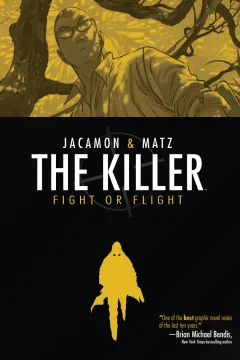 The Killer: Flight Or Flight
