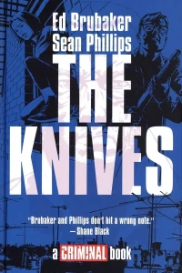 The Knives: A Criminal Book