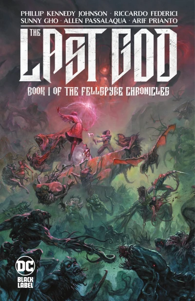 The Last God: Book I of the Fellspyre Chronicles (2021) - Series 