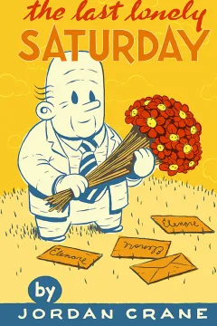 The Last Lonely Saturday