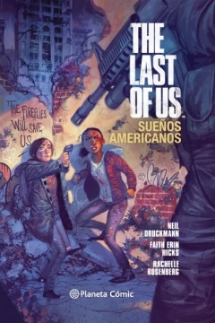 The Last of Us: Sueños Americanos