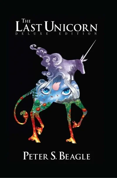 The Last Unicorn: Deluxe Edition (Hardcover, 2012) - Series 