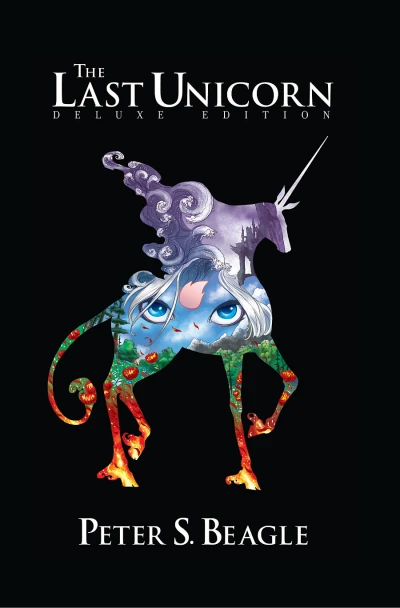 The Last Unicorn: Deluxe Edition (Hardcover, 2012) - Series 