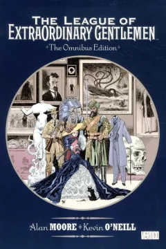 The League of Extraordinary Gentlemen: The Omnibus Edition