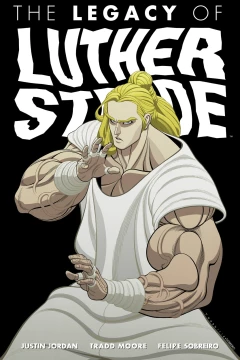 The Legacy of Luther Strode