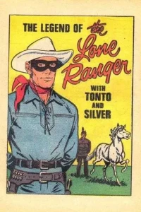 The Legend of the Lone Ranger