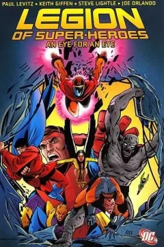 The Legion of Super-Heroes: An Eye for an Eye