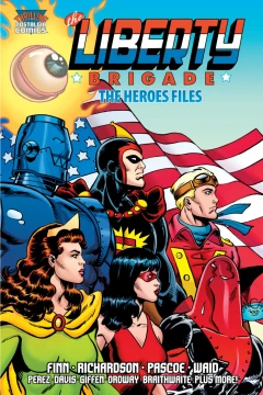 The Liberty Brigade - The Heroes Files