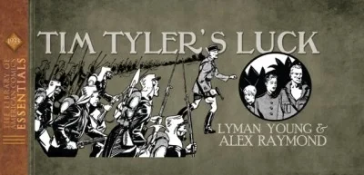 The Library of American Comics Presents King Features Essentials: Tim Tyler's Luck (2016) - Series 