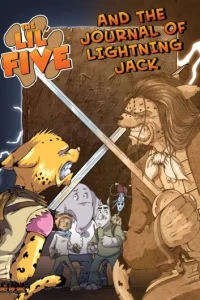 The Lil' Five and the Journal of Lightning Jack