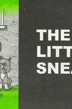 The Little Sneak