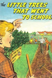 The Little Trees That Went to School