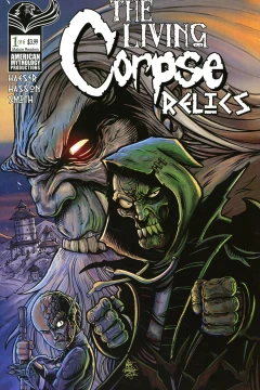 The Living Corpse: Relics