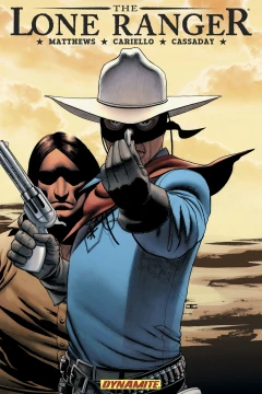 The Lone Ranger: Resolve