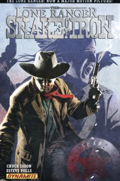 The Lone Ranger: Snake of Iron