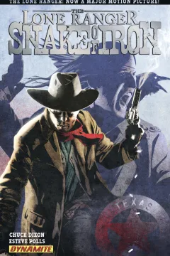 The Lone Ranger: Snake of Iron
