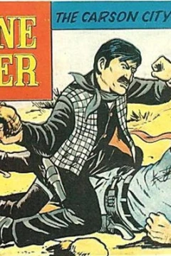 The Lone Ranger: The Carson City Bank Robbery